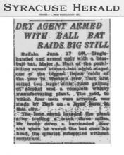 Image of The Syracuse Herald newspaper article, dated June 17, 1927, titled Dry Agent Armed with Ball Bat Raids Big Still