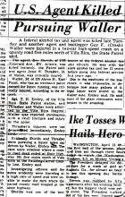Newspaper article with headline, U.S. Agent Killed Pursuing Waller